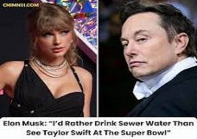 This is highly ridiculous: "I'd Rather Drink Sewer Water Than See Taylor Swift At The Super Bowl," declares Elon Musk in a swear. This is extremely sad...